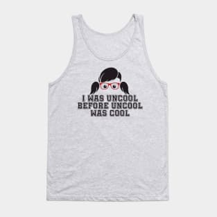 Uncool Tank Top